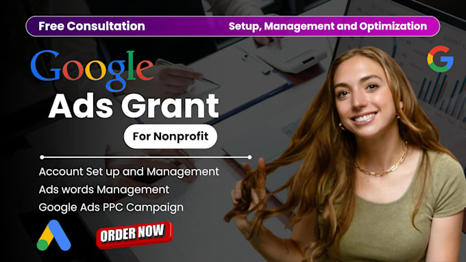 Gig Preview - Setup manage and optimize google ads grant PPC campaign for nonprofit