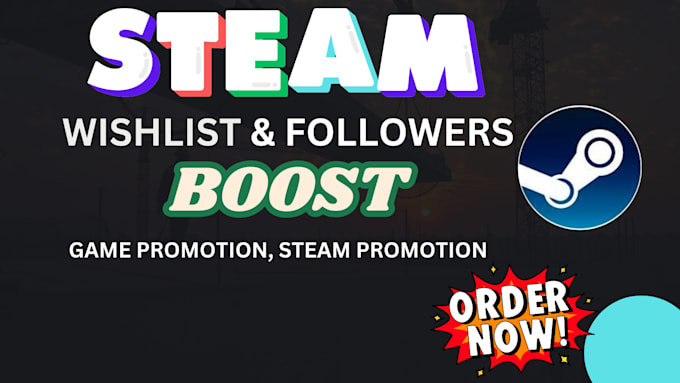 Gig Preview - Boost your steam game wishlist, expert steam wishlist promotion