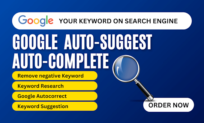 Gig Preview - Do google keyword suggestion autocomplete and search box optimization for you