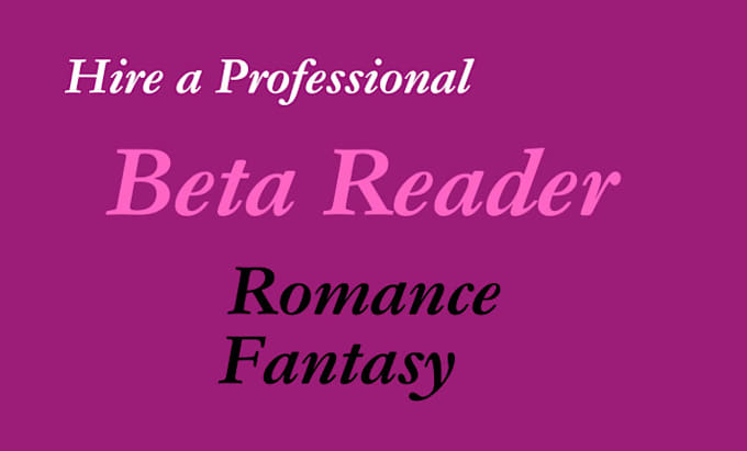 Bestseller - beta read manuscript romance horror fantasy sci fiction non fiction with honest