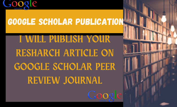 Gig Preview - Publish your article in a highly ranked and peer reviewed google scholar journal