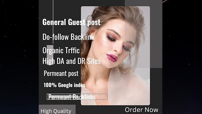 Gig Preview - Do high da general guest post with do follow backlink