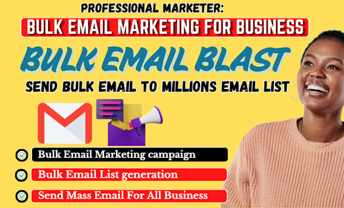 Gig Preview - Email campaign bulk email campaign bulk email blast email blast send mass email