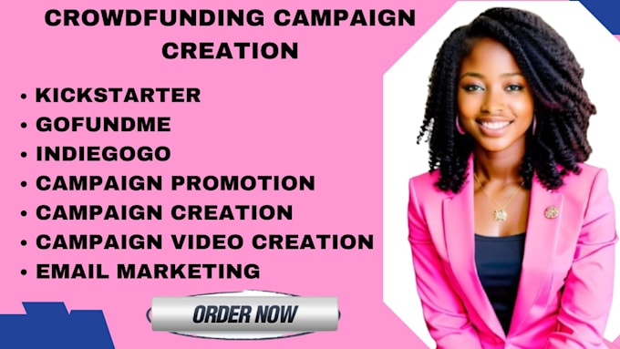 Gig Preview - Do crowdfunding campaign creation crowdfunding promotion on kickstarter gofundme