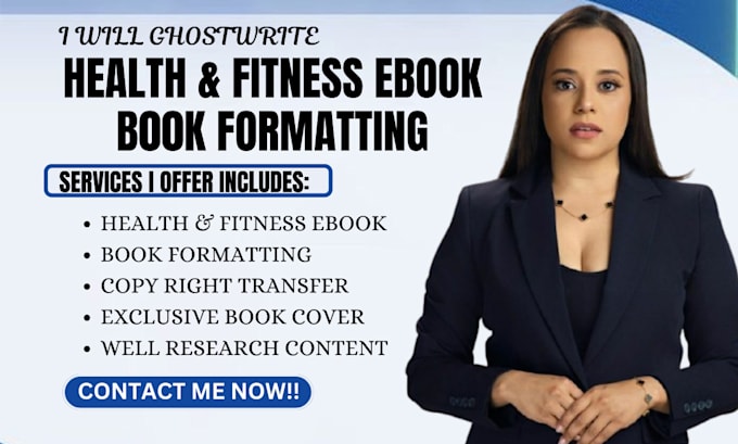 Gig Preview - Ghostwrite health and fitness ebook, book formatting, wellness ebook design