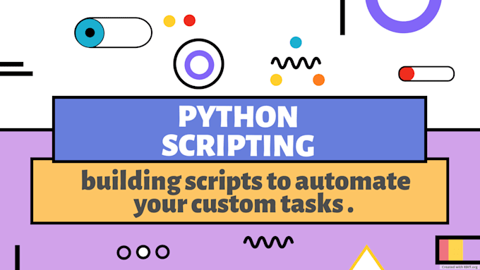 Gig Preview - Develop custom python scripts for your projects