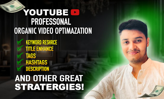 Gig Preview - Enhance your youtube SEO for higher rankings engagement