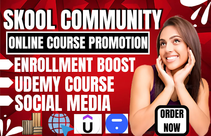 Gig Preview - Do udemy course promotion skool community setup online course social media