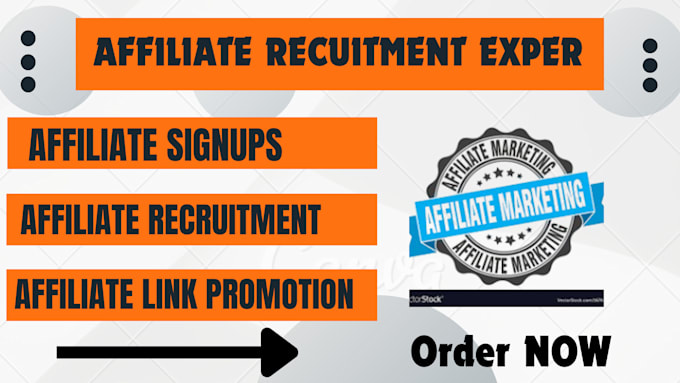 Gig Preview - Do affiliate recruitment, affiliate link promotion to get affiliate signup