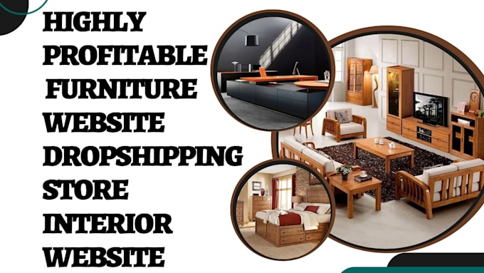 Gig Preview - Design furniture website furniture dropshipping store interior website