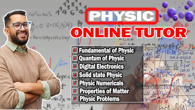 Gig Preview - Be your online physic tutor for all grades