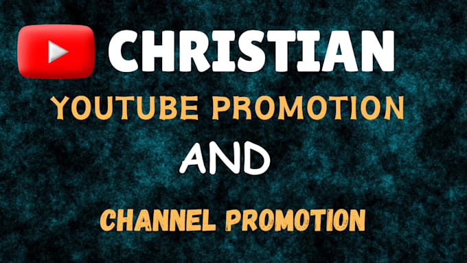 Bestseller - do christian youtube promotion, video promotion