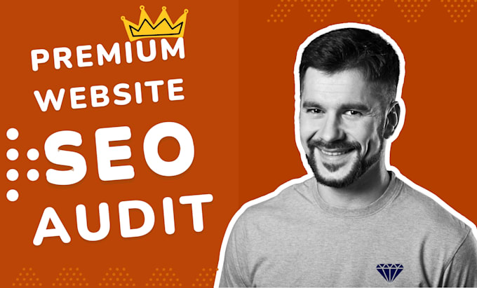 Gig Preview - Complete website SEO audit report to boost your rankings