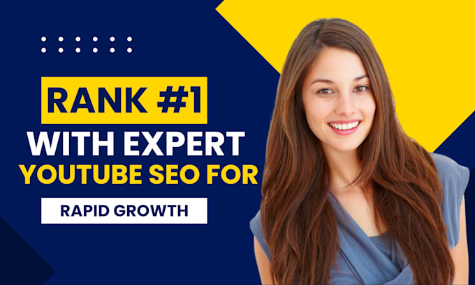 Gig Preview - Optimize your youtube channel and videos for top rank