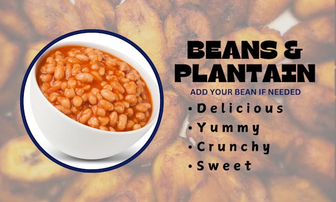 Gig Preview - Cook and design beans and plantain