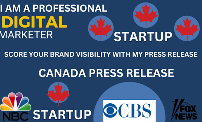 Gig Preview - Write press release for business startup and distribute to media in canada