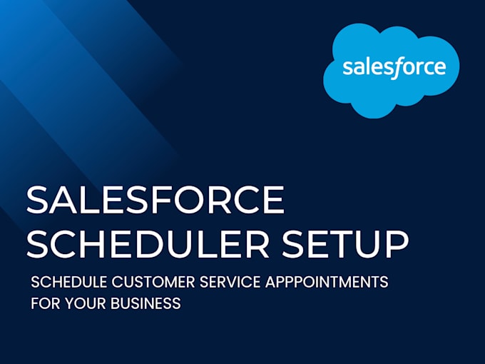 Gig Preview - Do salesforce scheduler setup