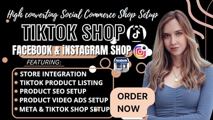 Gig Preview - Setup tiktok dropshipping shop, shopify marketing, tiktok shop, facebook shop