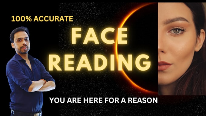 Gig Preview - Face reading by photo and will give remedies for problem