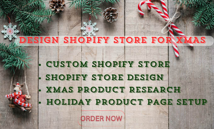 Gig Preview - Design shopify website custom christmas themed store that convert