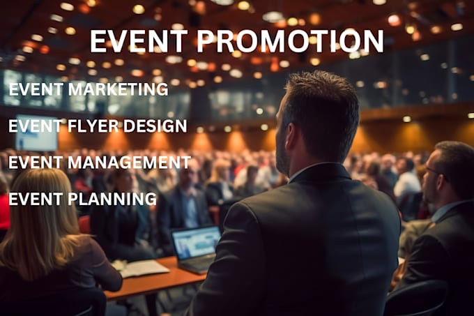 Gig Preview - Do event promotion, eventbrite promotion setup expert, maximize your event