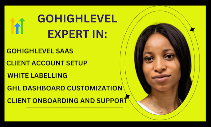 Gig Preview - Build gohighlevel saas whitelabel gohighlevel dashboard customization onboarding