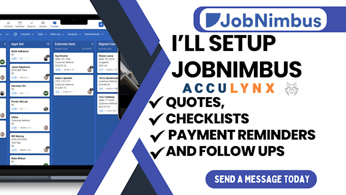 Gig Preview - Setup jobnimbus acculynx for quotes, checklists payment reminders and follow ups