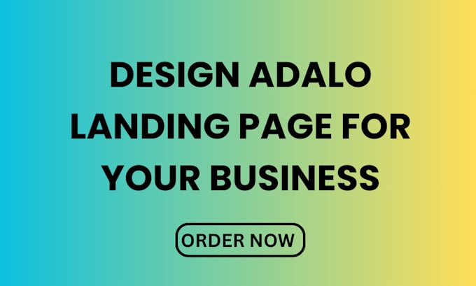 Gig Preview - Design adalo landing page for your business