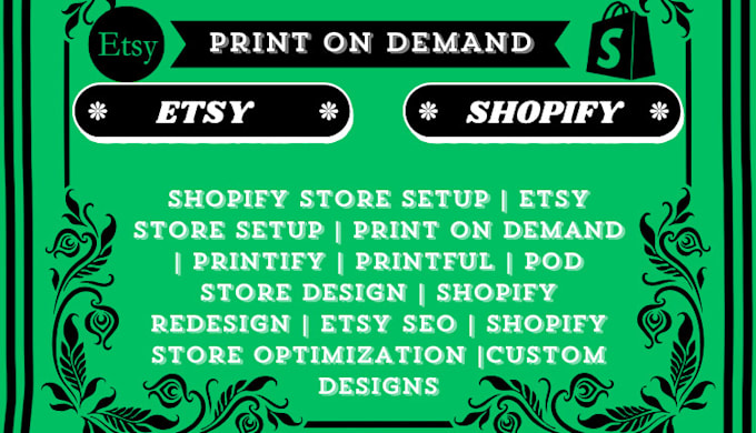 Gig Preview - Do etsy shopify print on demand, print on demand, printful, printify, etsy seo