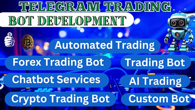 Gig Preview - Develop telegram trading bot, forex trading, crypto trading, chatbot, ai bot