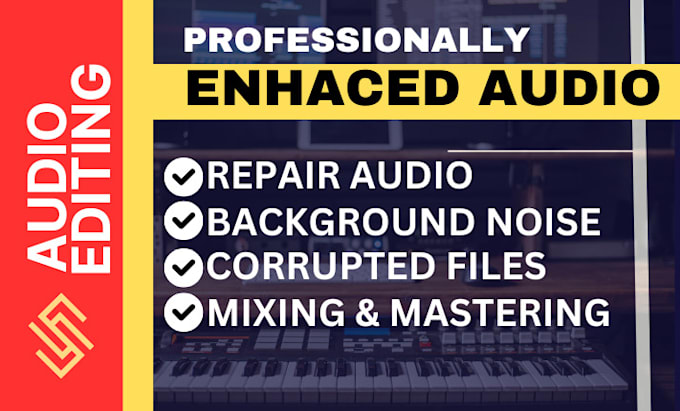 Gig Preview - Edit, enhance and repair your audio and video files