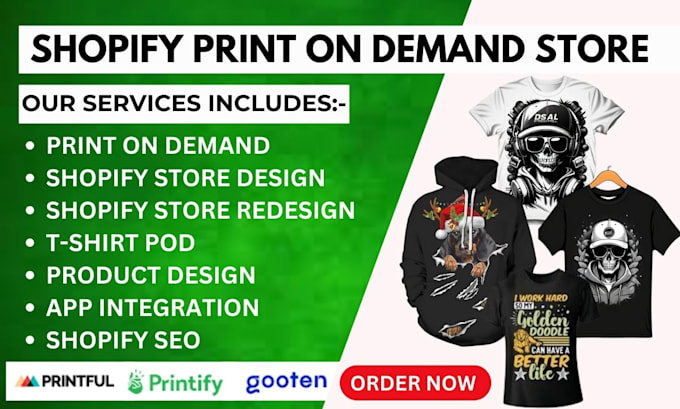 Gig Preview - Design a print on demand shopify store, shopify website via printful printify