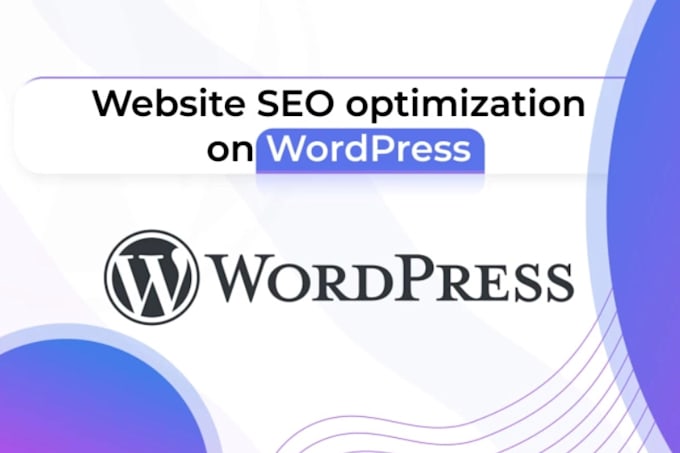 Gig Preview - Do comprehensive wordpress SEO optimization