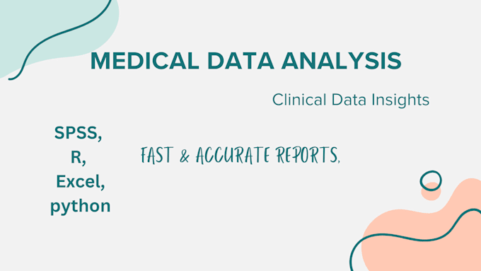 Gig Preview - Do medical and  clinical  data analysis