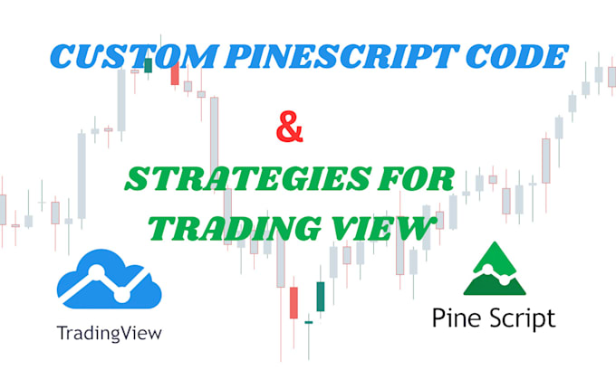 Gig Preview - Code your tradingview indicator or strategy in pinescript