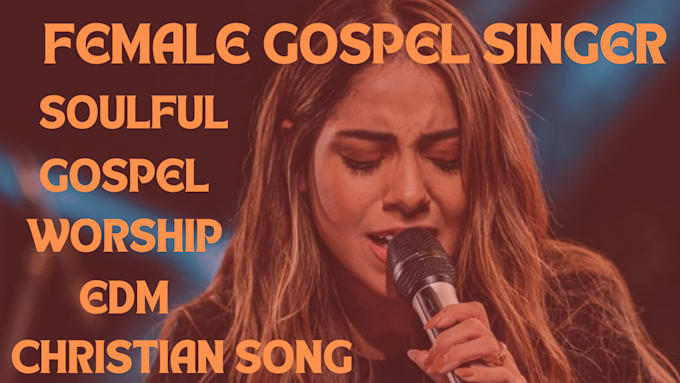 Gig Preview - Be your christian, gospel soulful worship female vocalist christian pop edm