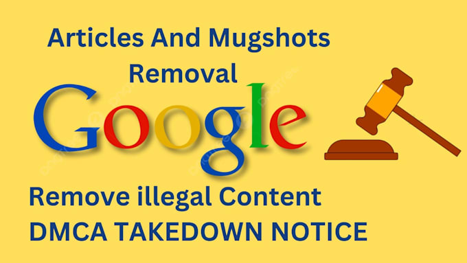 Gig Preview - Removal leaked content from google search under dmca