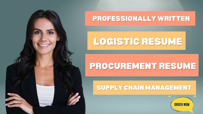 Gig Preview - Write a supply chain management, warehouse, procurement and logistics resume