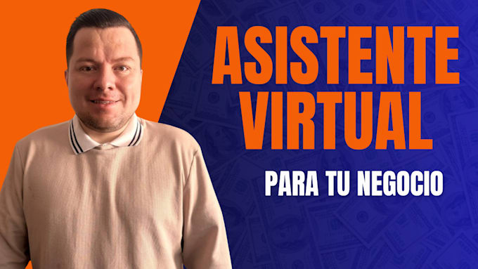 Gig Preview - Be your virtual assistant in english and spanish