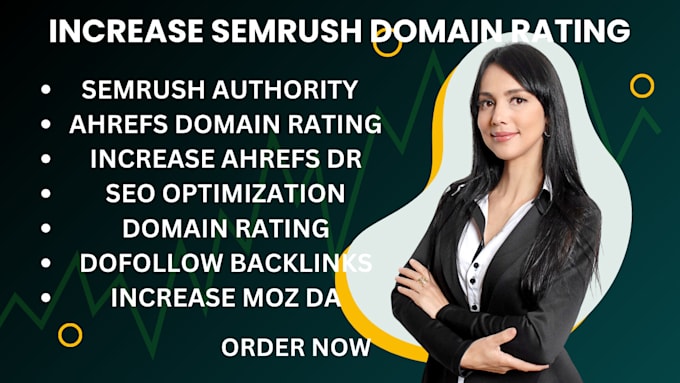 Gig Preview - Increase semrush domain authority score from 0 to 70 plus