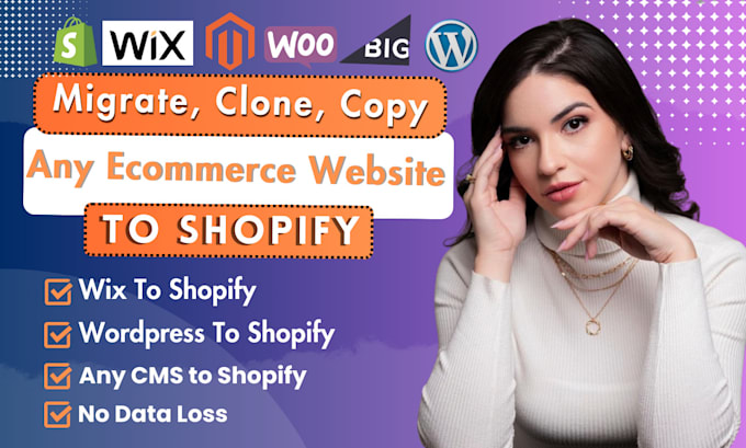 Gig Preview - Migrate, copy wix, wordpress, magento, squarespace clone to shopify store