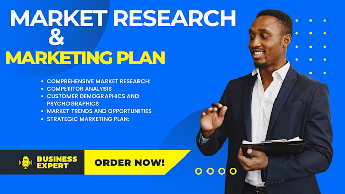 Gig Preview - Do detailed market research and  a winning marketing plan