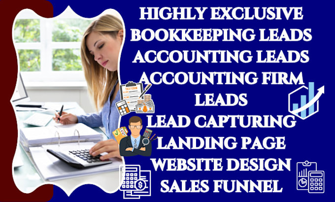 Gig Preview - Generate bookkeeping leads accounting lead accounting firm lead bookkeeping lead