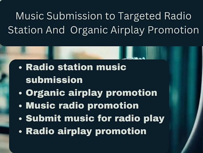 Gig Preview - Do unmatched radio airplay promotion for your song on any radiostation worldwide