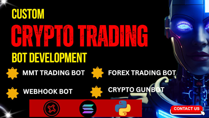 Gig Preview - Do mmt trading bot, webhook bot, crypto gunbot, arbitrage bot, forex trading bot