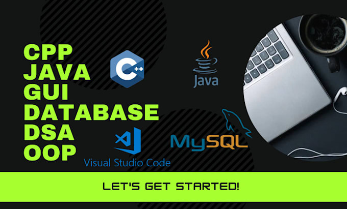 Gig Preview - Cpp, java gui and database programing and projects