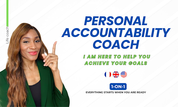 Gig Preview - Be your personal accountability coach and partner