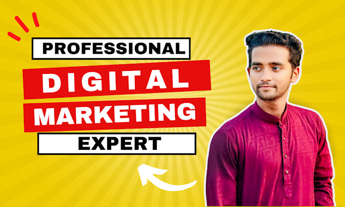 Gig Preview - Be your digital marketing expert