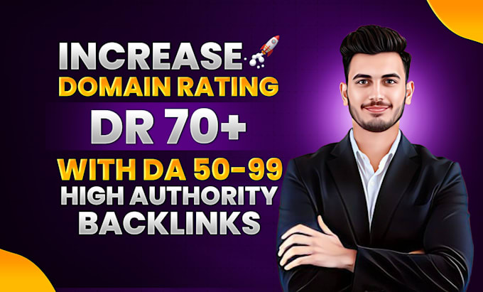 Gig Preview - Increase domain rating ahrefs dr 70 plus using white hat authority SEO backlinks