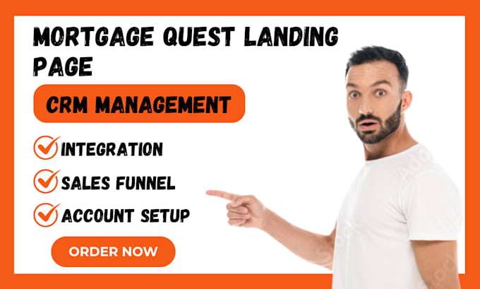 Gig Preview - Setup mortgage quest mortgage pro mortgage cadence mortgage landing page